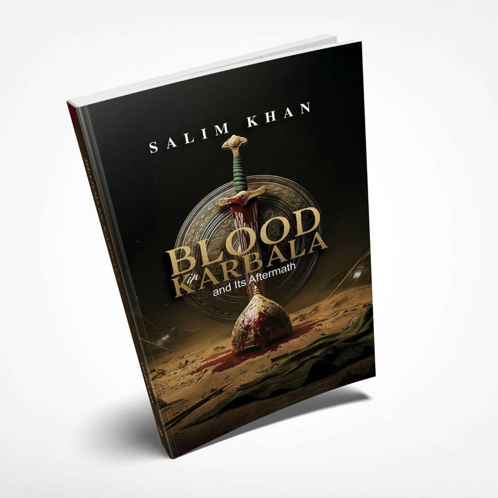 Blood in Karbala and Its Aftermath