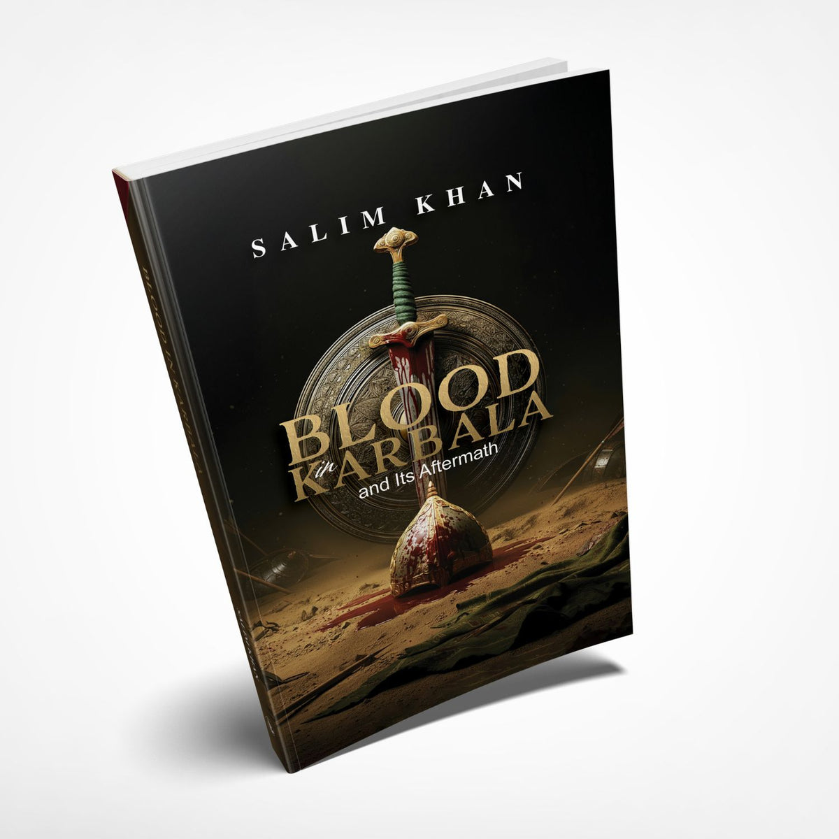 Blood in Karbala and Its Aftermath