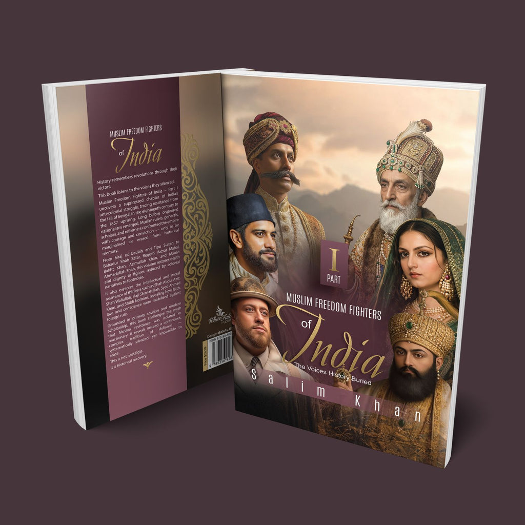 Muslim Freedom Fighters of India (Parts 1 and 2)
