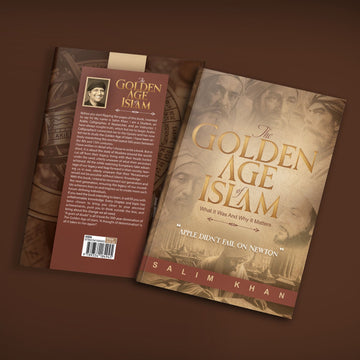 THE GOLDEN AGE OF ISLAM: What It Was and Why It Matters. Book